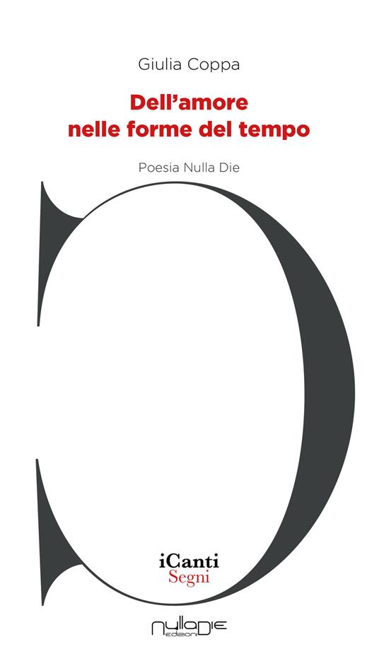 Dell’amore nelle forme del tempo - Giulia Coppa - copertina