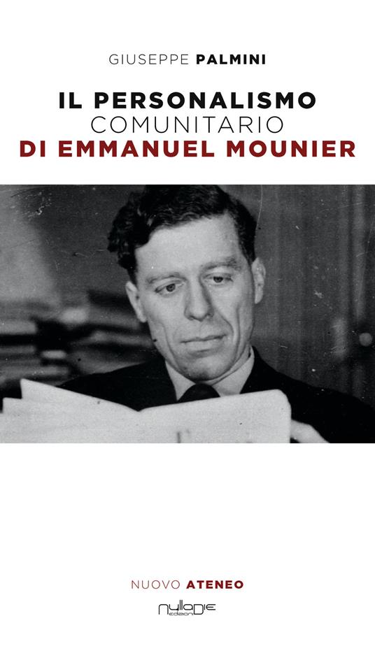 Il personalismo comunitario di Emmanuel Mounier - Giuseppe Palmini - copertina