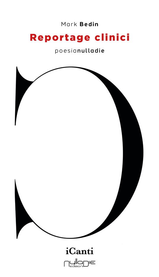 Reportage clinici - Mark Bedin - copertina