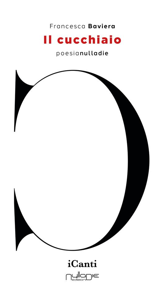 Il cucchiaio - Francesca Baviera - copertina