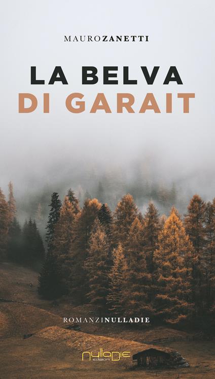 La belva di Garait - Mauro Zanetti - copertina