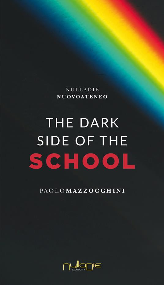 The dark side of the school - Paolo Mazzocchini - copertina