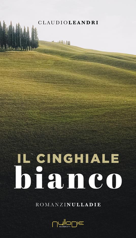 Il cinghiale bianco - Claudio Leandri - copertina