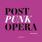 Post punk opera