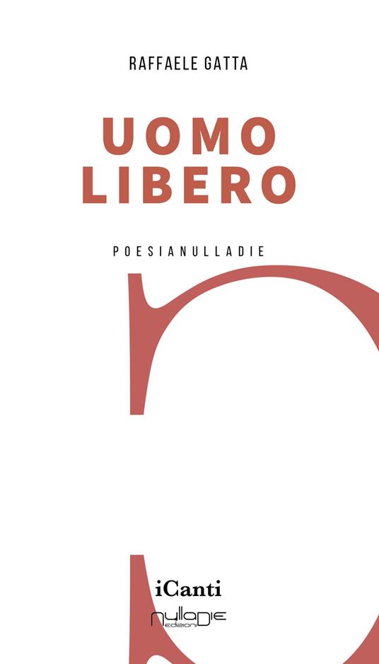Uomo libero - Raffaele Gatta - copertina