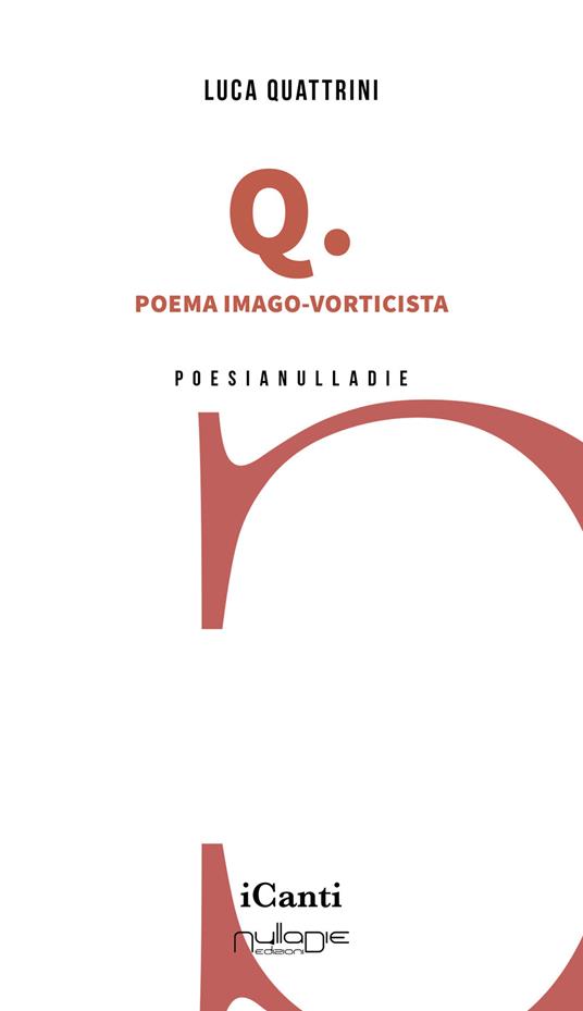 Q. Poema imago-vorticista - Luca Quattrini - copertina