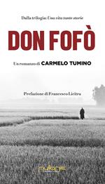 Don Fofò. Una vita tante storie
