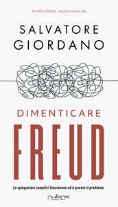 Libro Dimenticare Freud Salvatore Giordano