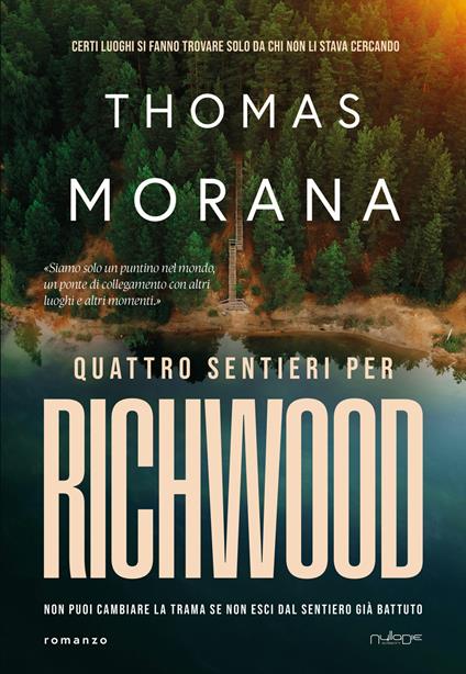 Quattro sentieri per Richwood - Thomas Morana - copertina