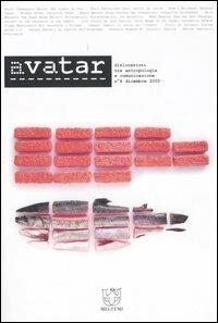 Avatar. Dislocazioni tra antropologia e comunicazione. Ediz. italiana e inglese. Vol. 6 - copertina