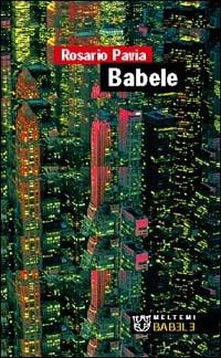 Babele - Rosario Pavia - copertina
