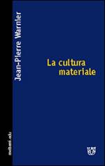 La cultura materiale