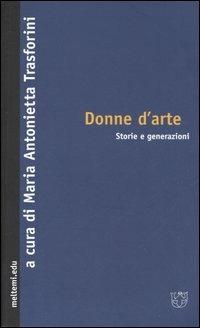 Donne d'arte. Storie e generazioni - copertina