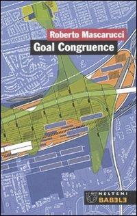 Goal congruence. Il ruolo del territorio nelle visioni strategiche - Roberto Mascarucci - copertina