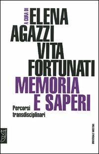 Memoria e saperi. Percorsi transdisciplinari - copertina