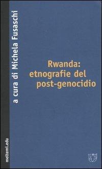 Rwanda: etnografie del post-genocidio - copertina