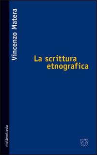 La scrittura etnografica - Vincenzo Matera - copertina