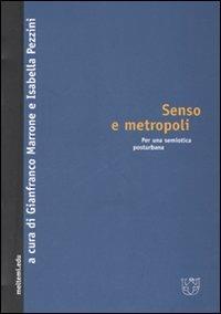 Senso e metropoli. Per una semiotica posturbana - copertina