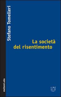 La società del risentimento - Stefano Tomelleri - copertina