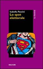 Lo spot elettorale