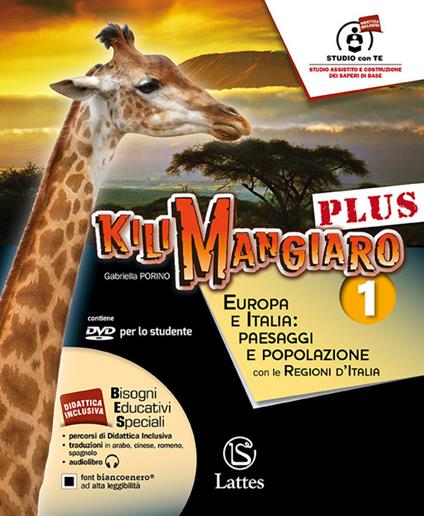  Kilimangiaro plus. Atlante-Tavola-Mi preparo per l'interrogazione-Quaderno delle competenze. Per la Scuola media. Con DVD-ROM. Con e-book. Con espansione online. Vol. 1: Europa e Italia: paesaggi e po