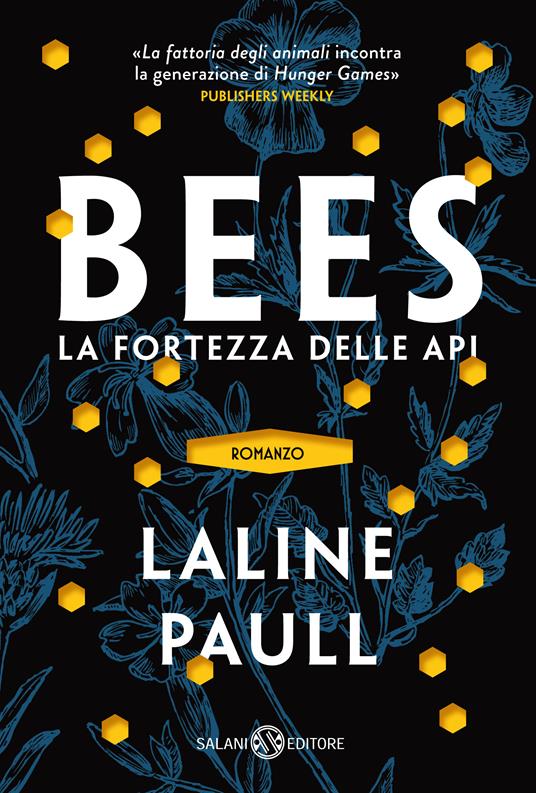 Bees. La fortezza delle api - Laline Paull - copertina