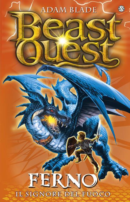 Ferno. Il signore del fuoco. Beast Quest. Vol. 1 - Adam Blade,Enrico Nosei - ebook