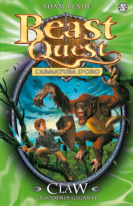 Claw. La scimmia gigante. L'armatura d'oro. Beast Quest. Vol. 8 - Adam Blade - copertina