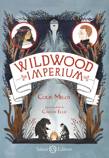 Imperium. Wildwood - Colin Meloy,Carson Ellis,M. C. Scotto di Santillo - ebook
