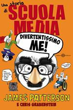 Divertentissimo me! Una storia di scuola media