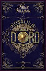 La bussola d'oro. Queste oscure materie. Vol. 1