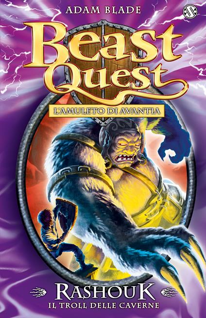 Rashouk. Il troll delle caverne. Beast Quest. Vol. 21 - Adam Blade - copertina