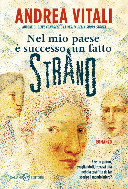 Nel mio paese è successo un fatto strano - Andrea Vitali - copertina