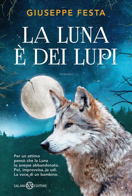La luna è dei lupi - Giuseppe Festa - copertina