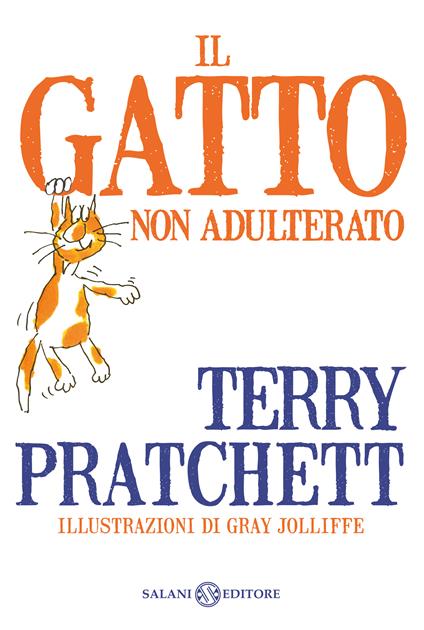 Il gatto non adulterato - Gray Jolliffe,Terry Pratchett,V. Daniele - ebook