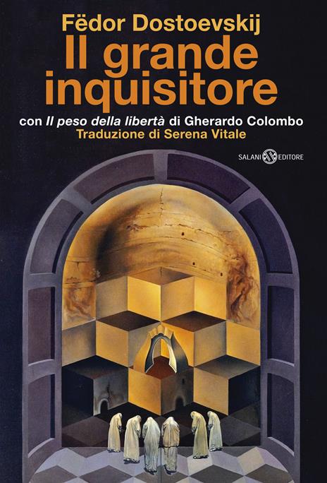 Il grande inquisitore con «Il peso della libertà» di Gherardo Colombo - Fëdor Dostoevskij - copertina