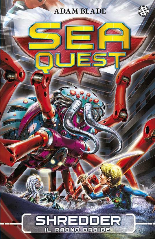 Shredder. Il ragno droide. Sea Quest. Vol. 5 - Adam Blade - copertina