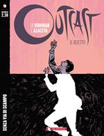 Outcast. Il reietto. Vol. 9: Senza via di scampo