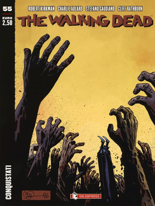 The walking dead. Vol. 55: Conquistati. - Robert Kirkman - copertina
