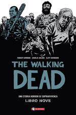 Qui restiamo. The walking dead. Vol. 9