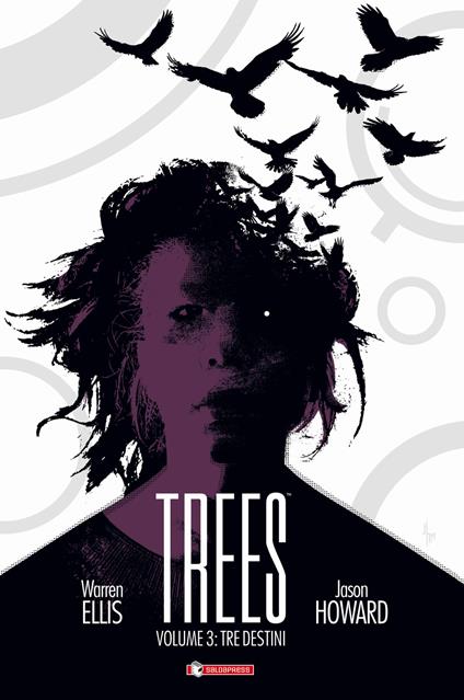 Trees. Vol. 3: Tre destini. - Warren Ellis,Jason Howard - copertina