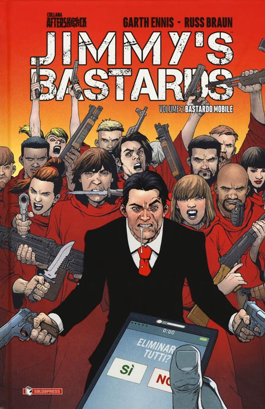 Bastardo mobile. Jimmy's Bastards. Vol. 2 - Garth Ennis - copertina