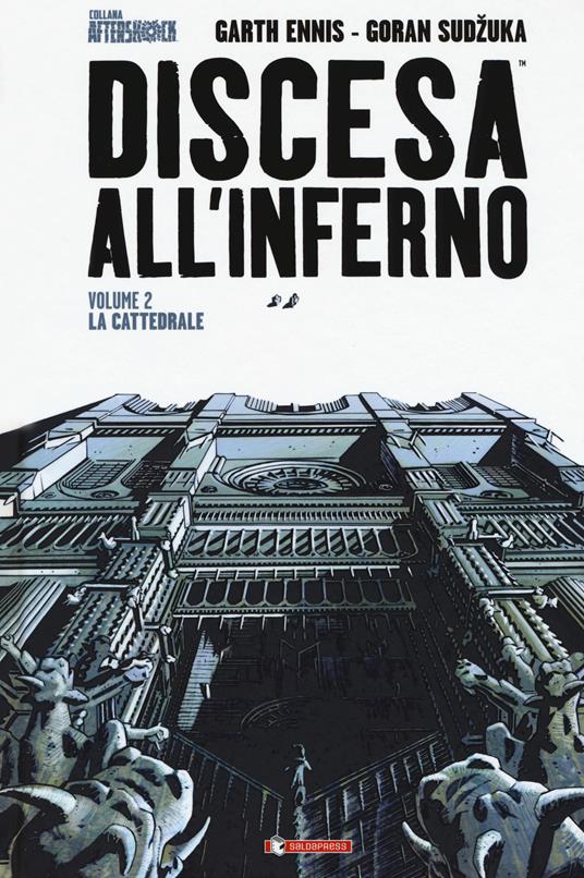 Discesa all'inferno. Vol. 2: cattedrale, La. - Garth Ennis - copertina