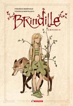 Brindille. Omnibus