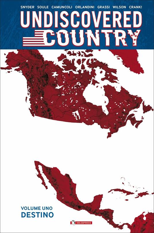 Undiscovered Country. Vol. 1: Destino - Scott Snyder,Charles Soule - copertina