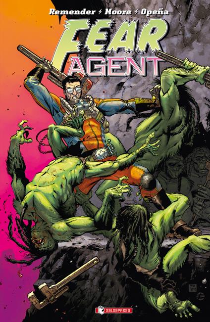 Fear agent. Vol. 1 - Rick Remender - copertina