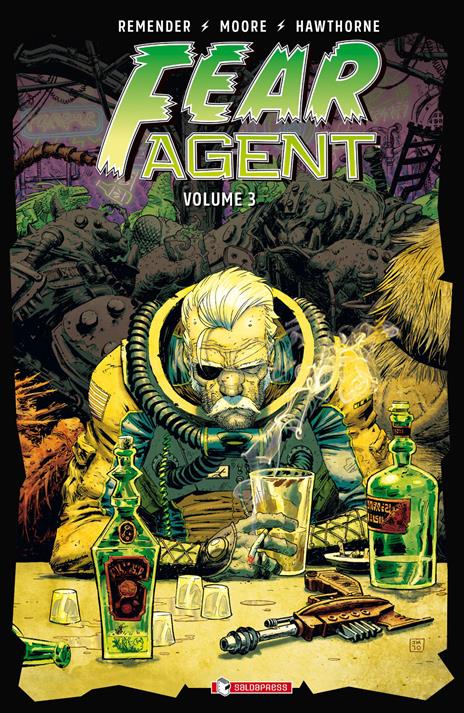 Fear agent. Vol. 3 - Rick Remender - copertina