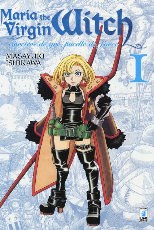 Maria the virgin witch. Vol. 1 - Masayuki Ishikawa - copertina