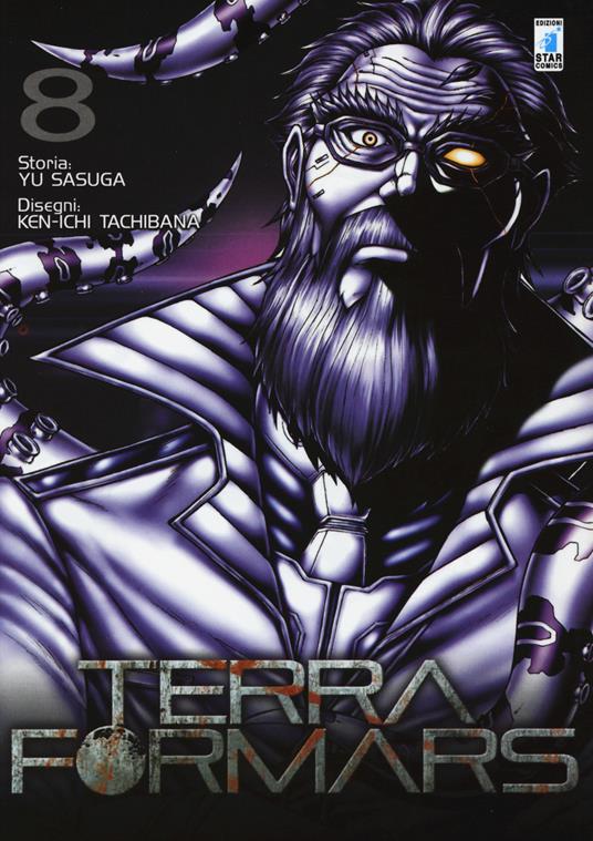 Terra formars. Vol. 8 - Yu Sasuga,Ken-ichi Tachibana - copertina