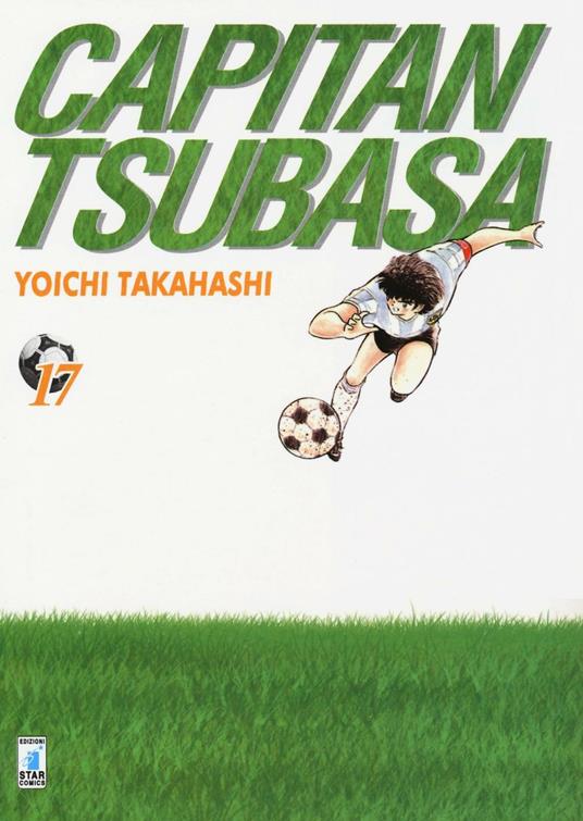Capitan Tsubasa. New edition. Vol. 17 - Yoichi Takahashi - copertina